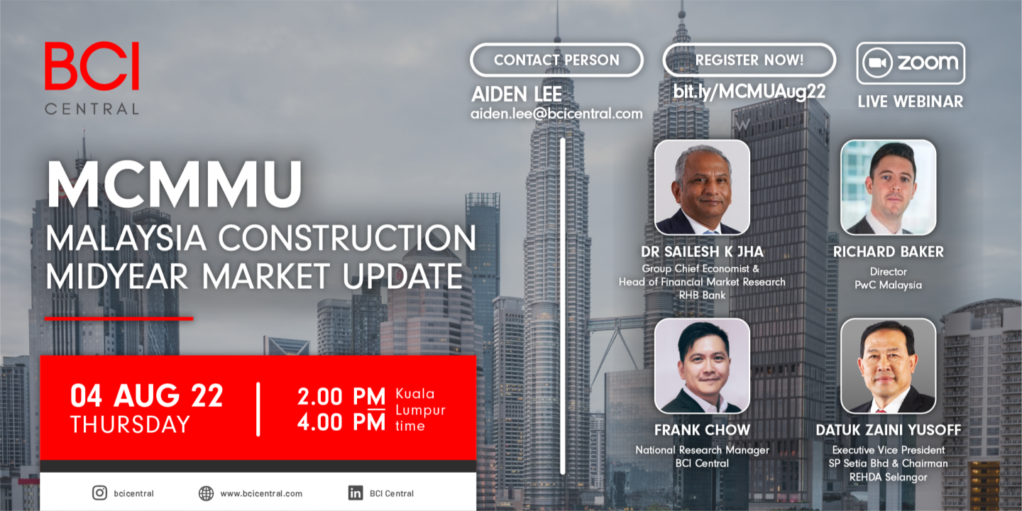 Cập nhật thị trường xây dựng giữa năm của Malaysia vào ngày 4 tháng 8 năm 2022