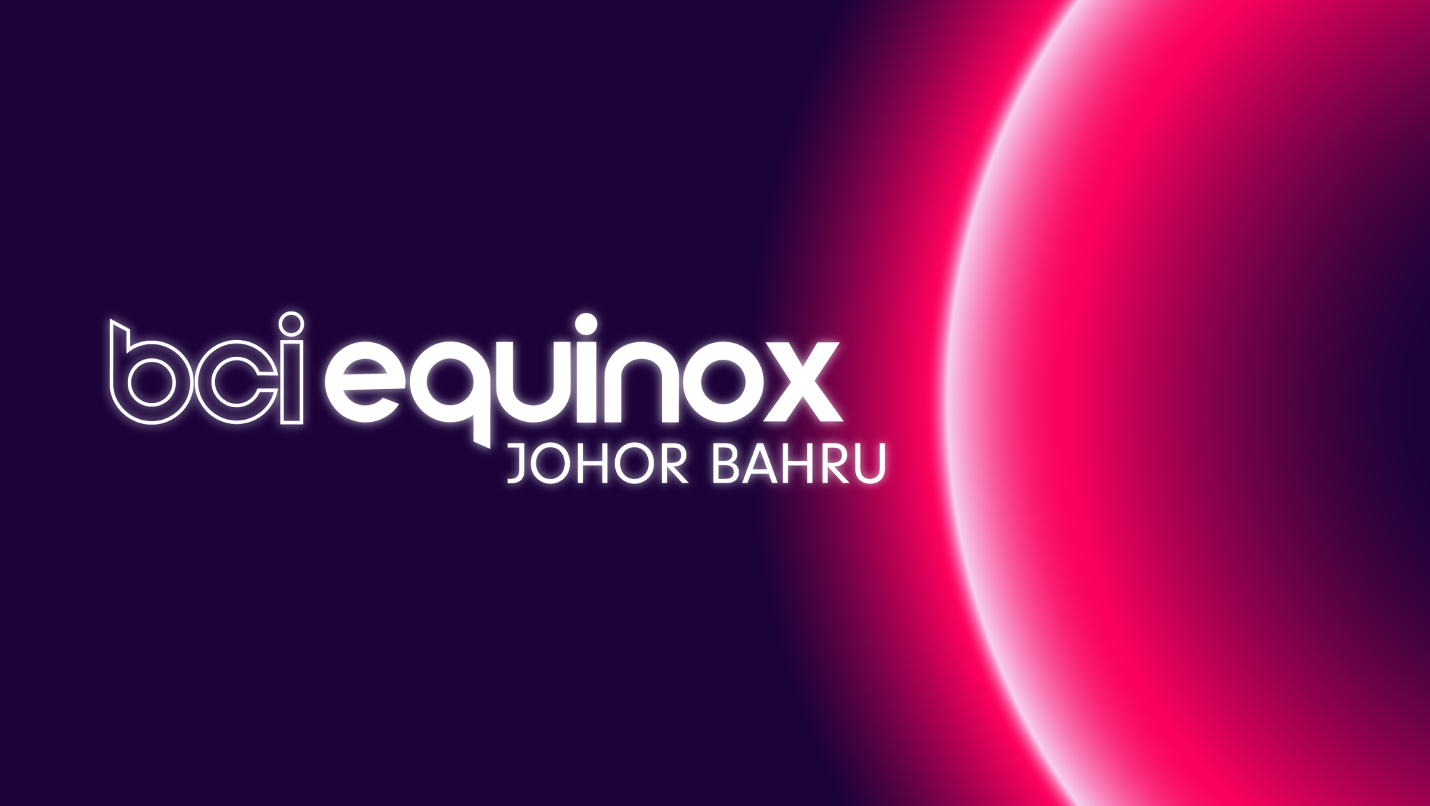 BCI Equinox Johor Bahru BCI Central