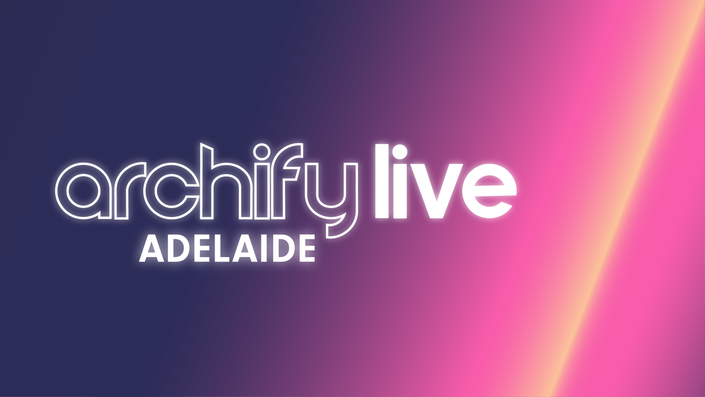 Archify Live Adelaide 2023