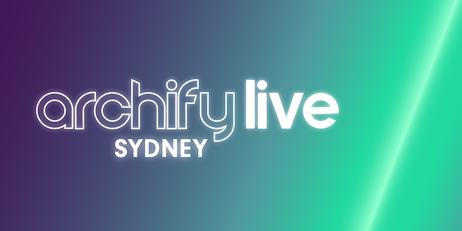 Archify Live Sydney October 2023