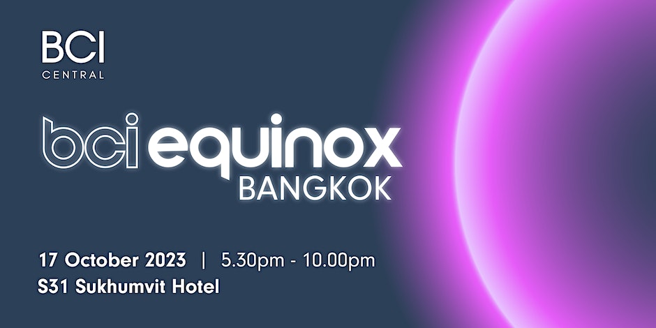BCI Equinox Bangkok October 2023
