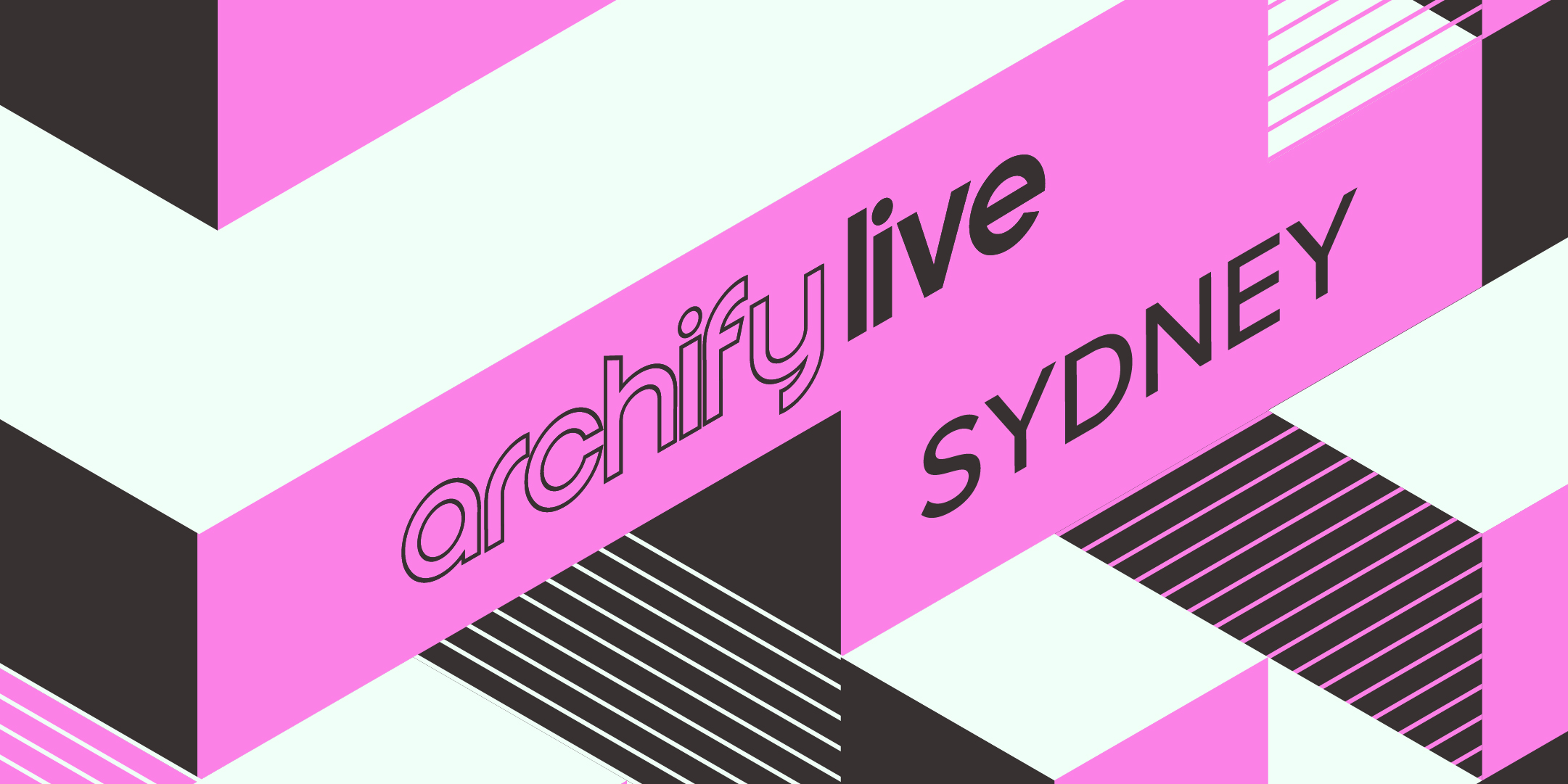Featured image for “Archify Live Sydney 2024”