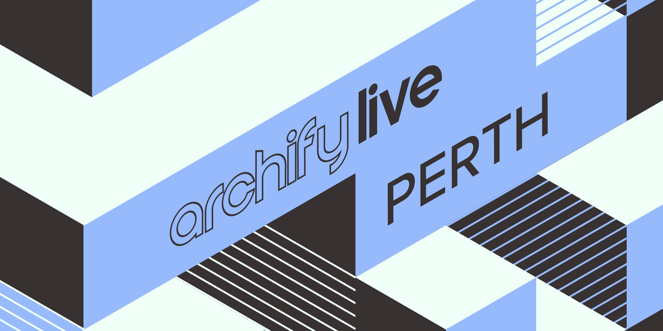 Featured image for “Archify Live Perth 2024”