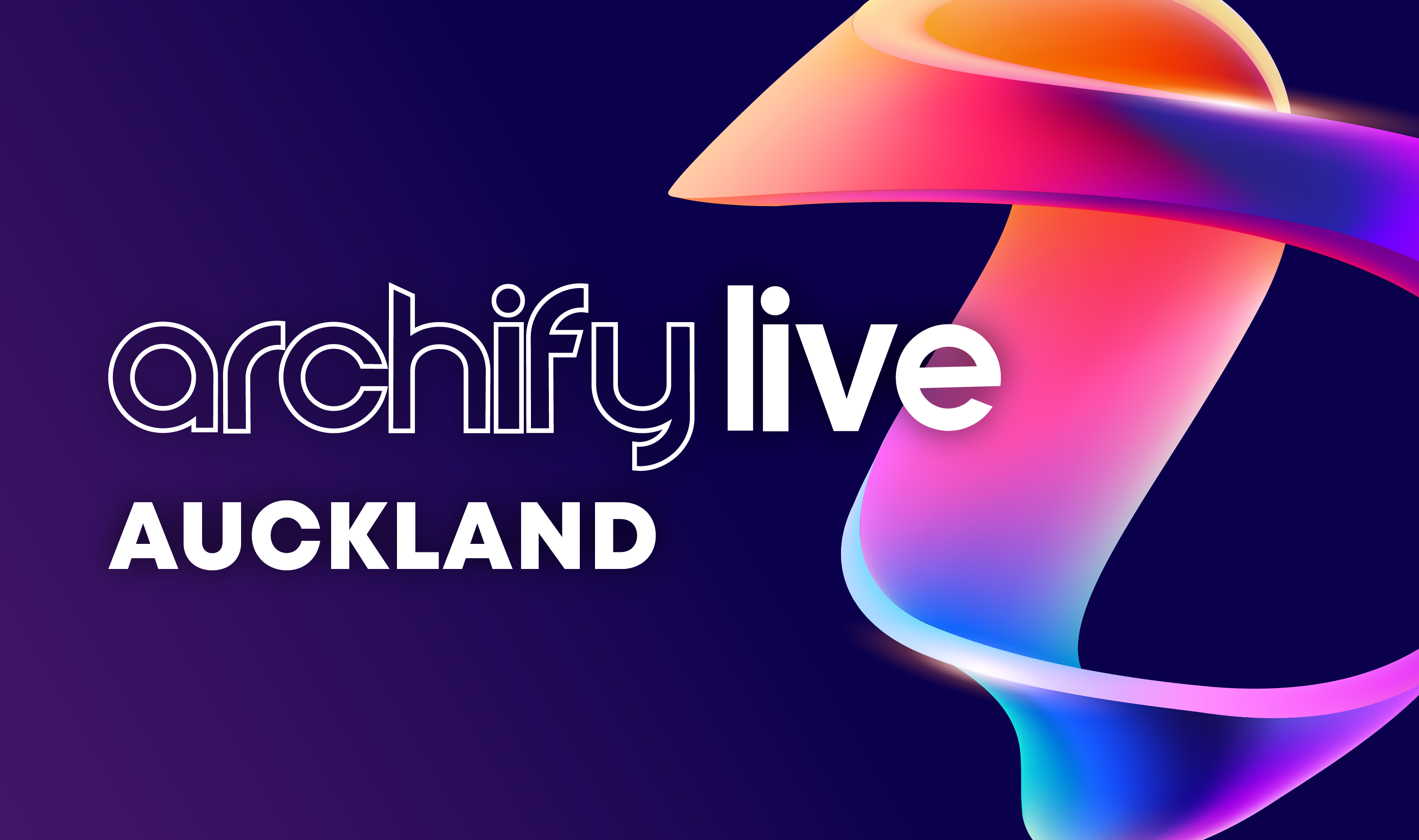 Featured image for “Archify Live Auckland 2025”